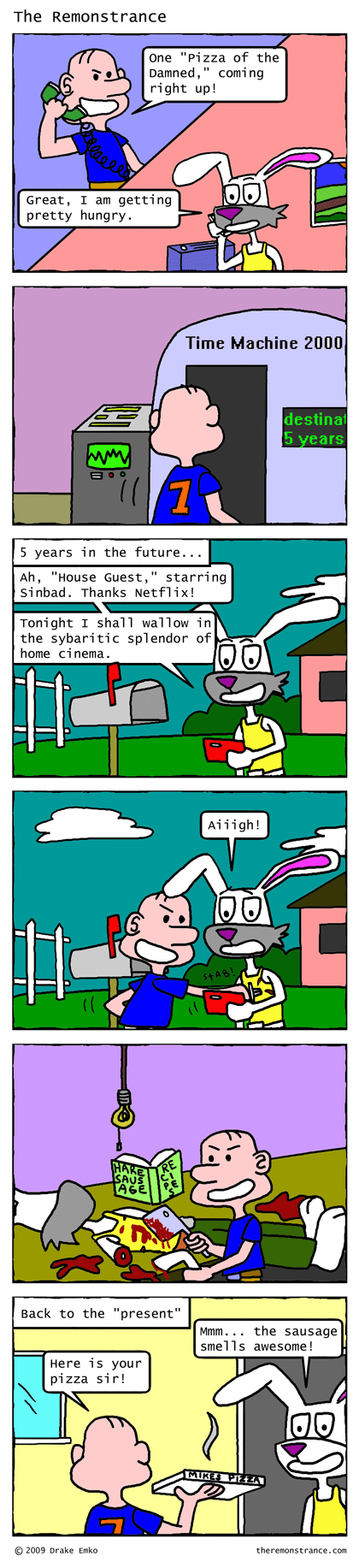 Pizza of the Damned, Part II - The Remonstrance comic for 2009-05-25. Word of the day: sybaritic