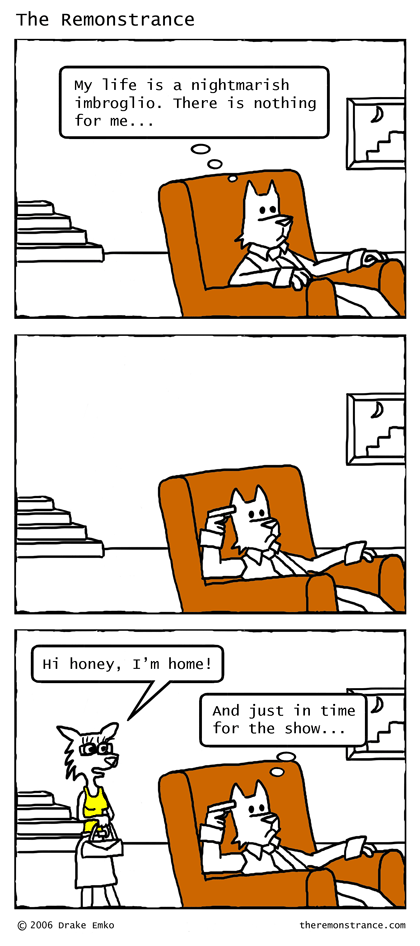Home Sweet Home - The Remonstrance comic for 2006-12-18. Word of the day: imbroglio