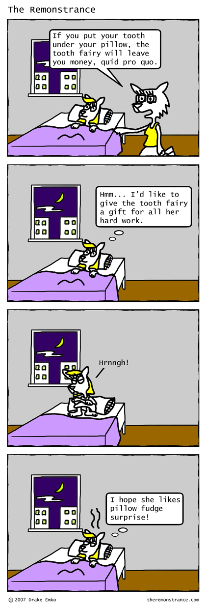 Tooth Fairy Surprise - The Remonstrance comic for 2007-05-28. Word of the day: quid%20pro%20quo