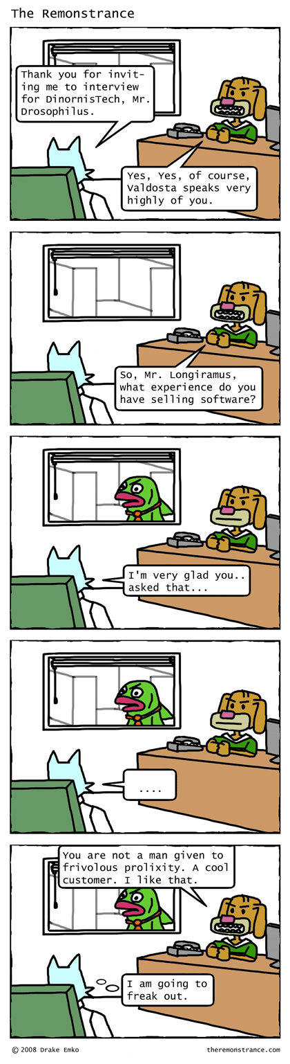 The Job Interview - The Remonstrance comic for 2008-09-29. Word of the day: prolixity