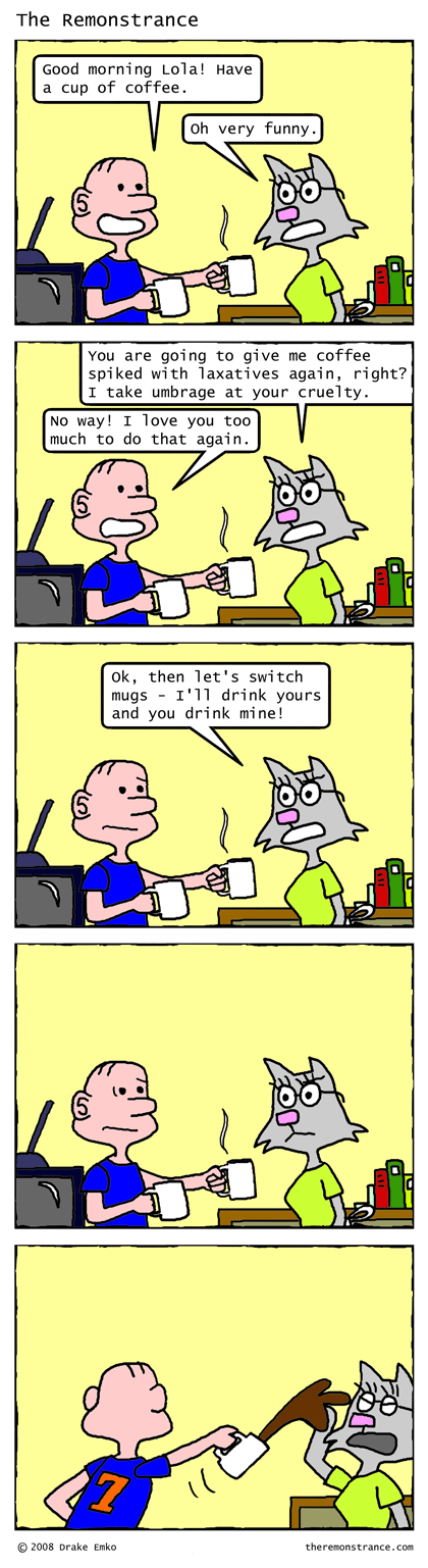 Mike's Funny Practical Joke - The Remonstrance comic for 2008-11-10. Word of the day: umbrage